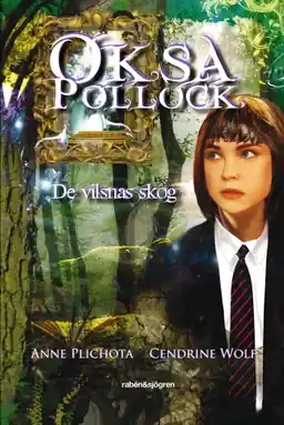 De vilsnas skog